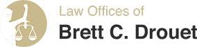 Law Offices of Brett C. Drouet